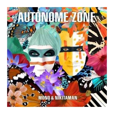Mono & Nikitaman - Autonome Zone CD