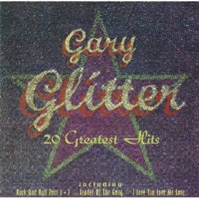 GLITTER GARY: 20 GREATEST HITS CD