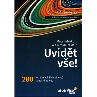 Uvidět vše! - Alexandr A. Šimbalev