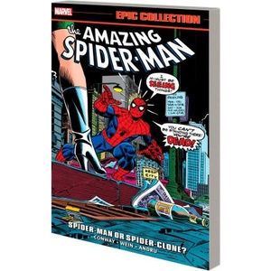Amazing Spider-man Epic Collection: Spider-man Or Spider-clone? (2023)