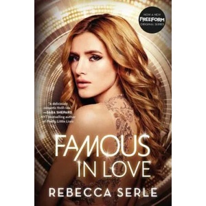 Famous in Love | Rebecca Serle (ISBN: 9780316469708)