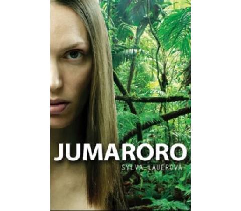 Jumaroro - Sylva Lauerová