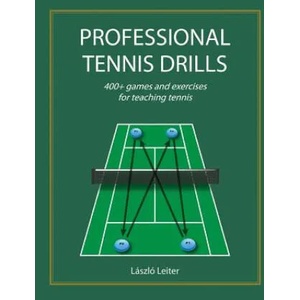 Professional Tennis Drills (ISBN: 9780985263720)