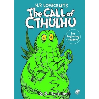 H.P. Lovecraft's the Call of Cthulhu for Beginning Readers Ivankovic R. J.Pevná vazba