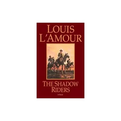 Shadow Riders | Louis Ľamour