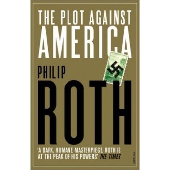 The Plot Against America - Philip Roth