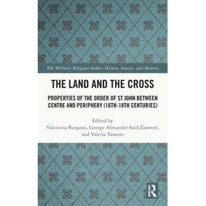The Land and the Cross | Valentina Burgassi, Valeria Vanesio (ISBN: 9781032154527)