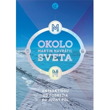 Okolo sveta 6 - Martin Navrátil