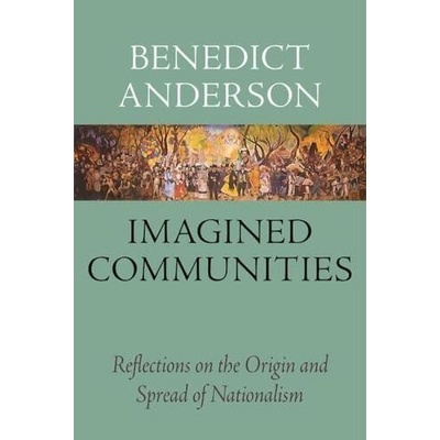 Imagined Communities Anderson Benedict