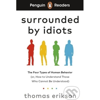 Penguin Readers Level 7: Surrounded by Idiots (ELT Graded Reader)