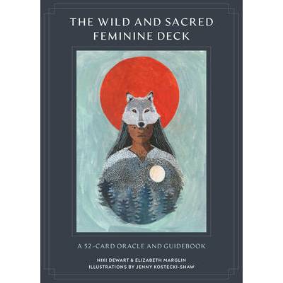 Wild and Sacred Feminine Deck