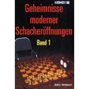 Geheimnisse moderner Schacheröffnungen Band 1 (ISBN: 9781904600749)