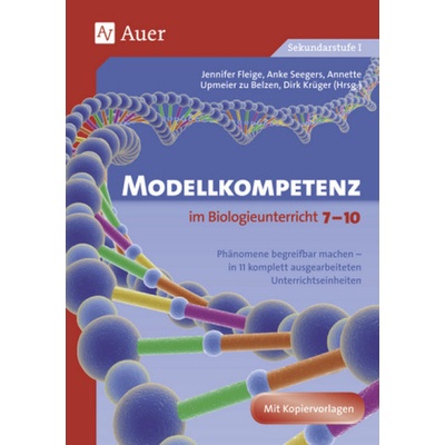 Modellkompetenz im Biologieunterricht 7-10 - Fleige, Jennifer