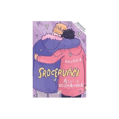 Srdcerváči 4 - Alice Oseman