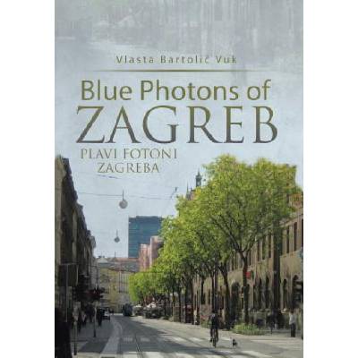 Blue Photons of Zagreb