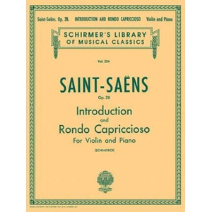Introduction and Rondo Capriccioso, Op. 28: Schirmer Library of Classics Volume 224 Violin and Piano (ISBN: 9781458494436)