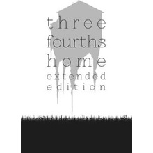 Three Fourths Home: Extended Edition