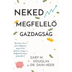 Neked megfelel? gazdagság (Hungarian) | Gary M. Douglas, Dr. Dain Heer (2024)