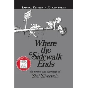 Where the Sidewalk Ends Special Edition with 12 Extra Poems (2004)