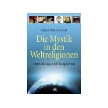 Die Mystik in den Weltreligionen