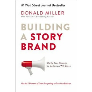 Building a StoryBrand (ISBN: 9781400201839)