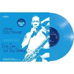 John Coltrane - Ev’ry Time We Say Goodbye (180 g) (LP + CD) (3700477834876)