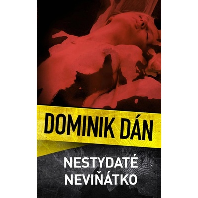 Nestydaté neviňátko - Dán Dominik