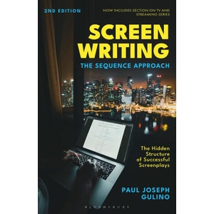 Screenwriting: The Sequence Approach | Gulino, Professor Paul Joseph (ISBN: 9798765104613)