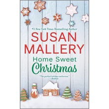 Home Sweet Christmas A Holiday Romance Novel