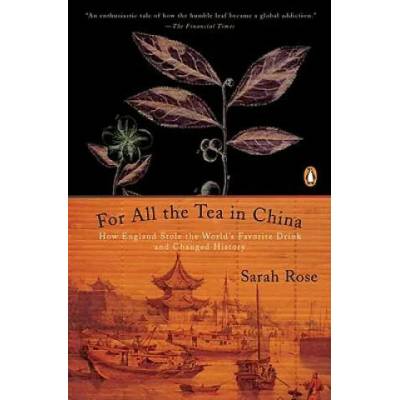 For All the Tea in China | Sarah Rose