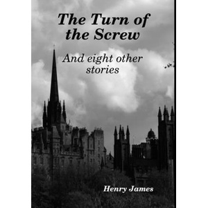 Turn of the Screw | Henry James (ISBN: 9781304998538)