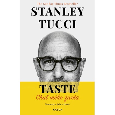 TASTE: Chuť mého života - Memoáry o jídle a životě