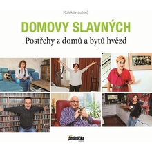 Domovy slavných - Postřehy z domů a bytů hvězd - kolektiv autorů