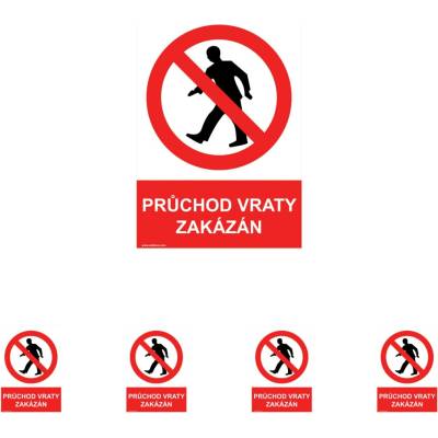 Walteco Průchod vraty zakázán 210x297mm, formát A4, plastová tabulka Množství: 5 ks , 20051BP1