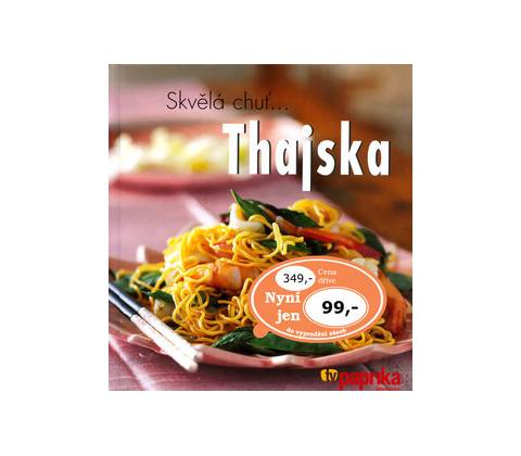 Skvělá chuť...Thajska