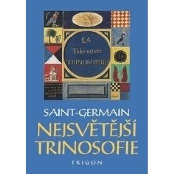 Nejsvětější trinosofie - hrabě de Saint-Germain