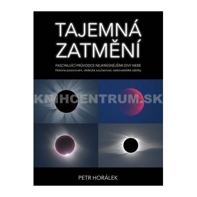 Tajemná zatmění - Petr Horálek