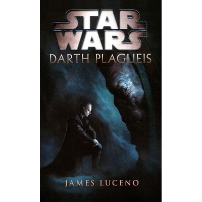 James Luceno Star Wars - Darth Plagueis