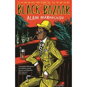 Black Bazaar | Alain Mabanckou (2012)
