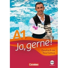 Ja, gerne! Deutsch im Tourismus A1, m. Audio-CD - Grunwald, Anita