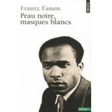 Peau noire, masques blancs