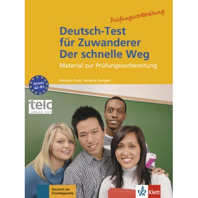 DEUTSCH-TEST für ZUWANDERER - DER SCHNELLE WEG TESTHEFT mit AUDIO CD - RODI, M., DENGLER, S.