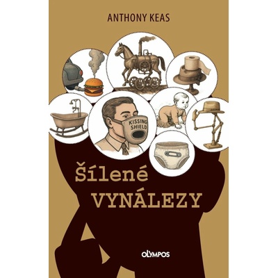 Šílené vynálezy - Anthony Keas