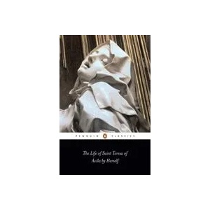 Life of St Teresa of Avila by Herself (ISBN: 9780140440737)