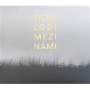 Tiché lodi: Mezi námi CD