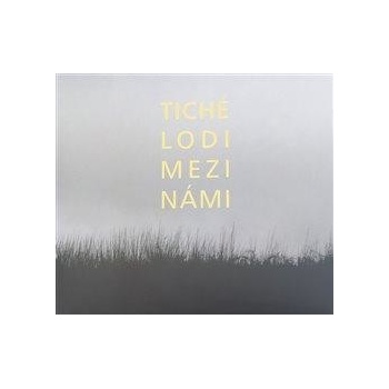 Tiché lodi: Mezi námi CD