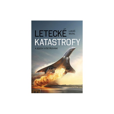 Letecké katastrofy a jejich vyšetřování