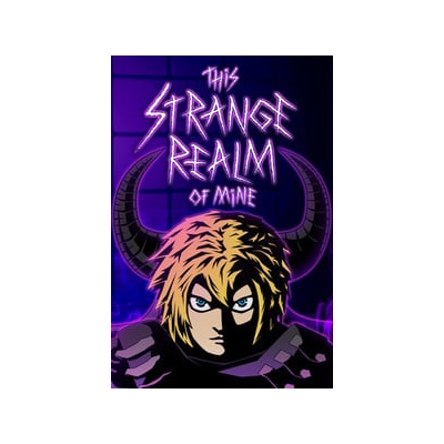 This Strange Realm Of Mine