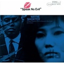 SHORTER, WAYNE - SPEAK NO EVIL LP