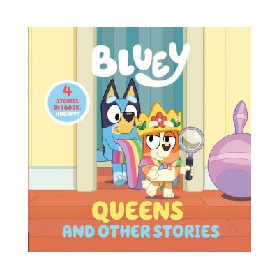 Bluey: Queens and Other Stories (PENGUIN YOUNG READERS)(Pevná)